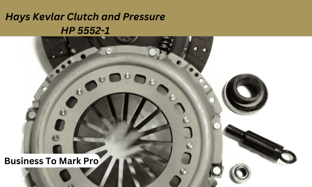 hays kevlar clutch and pressurehp 5552-1
