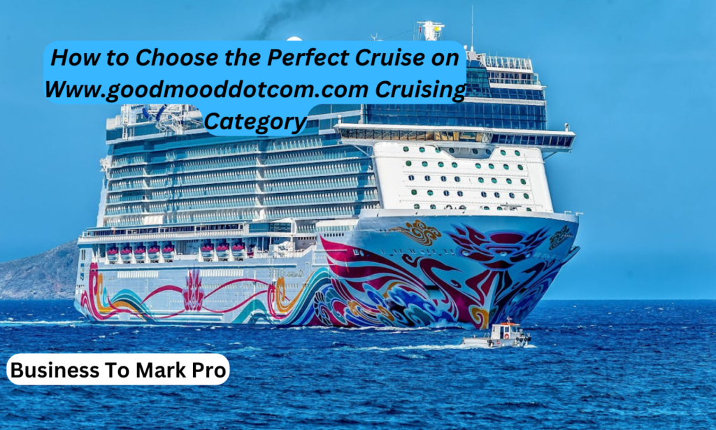 www.goodmooddotcom.com cruising category
