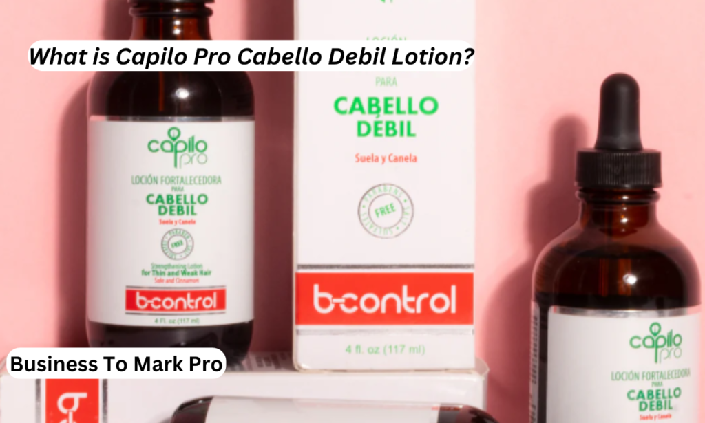 capilo pro cabello debil lotion review
