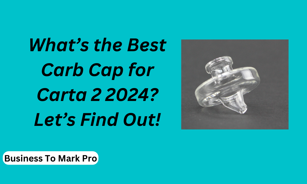 best carb cap for carta 2 2024