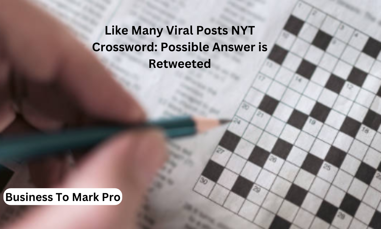 like many viral posts nyt crossword