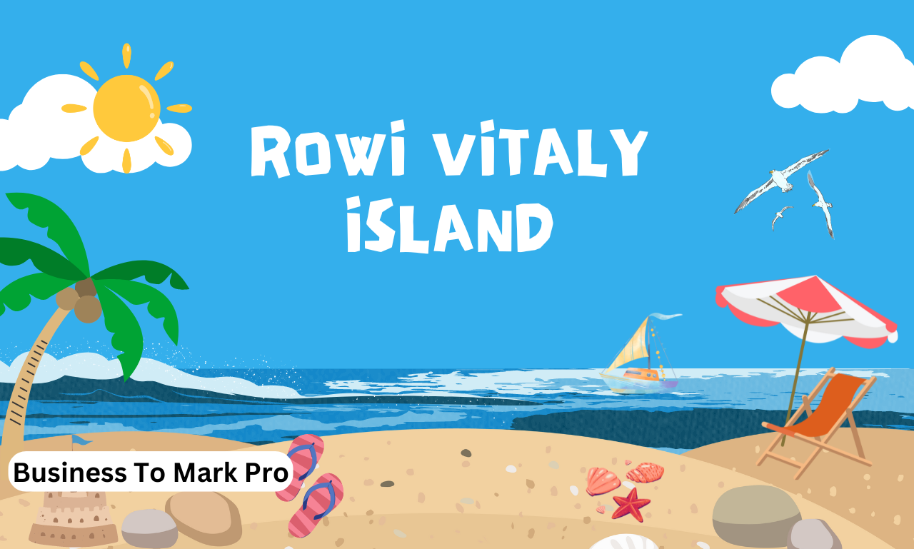 rowi vitaly island