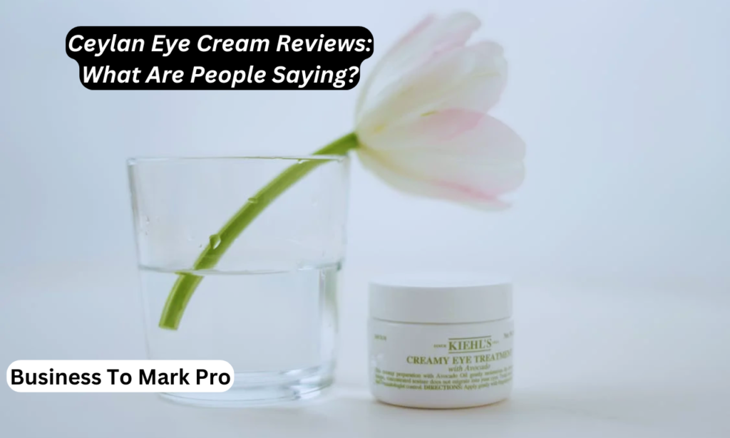 ceylan eye cream reviews
