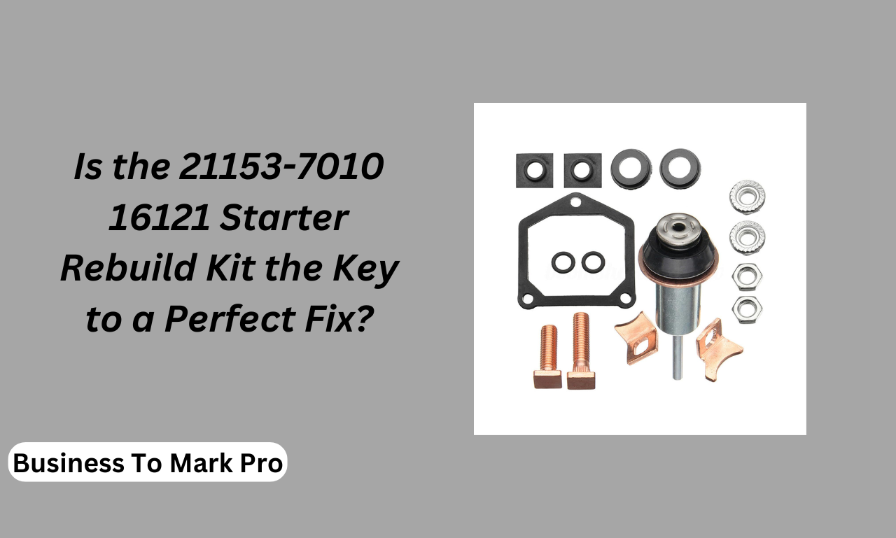 21153-7010 16121 starter rebuild kit