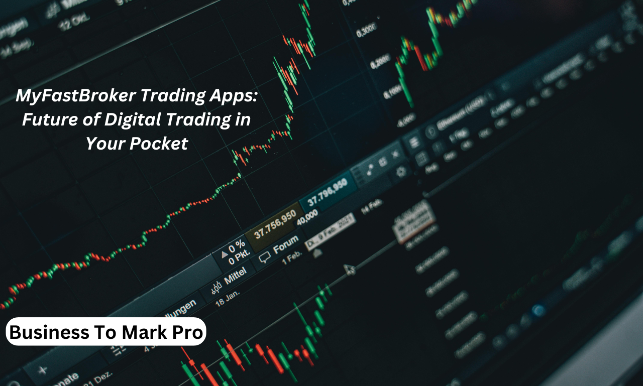 myfastbroker trading apps