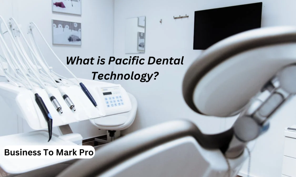 pacific dental technology
