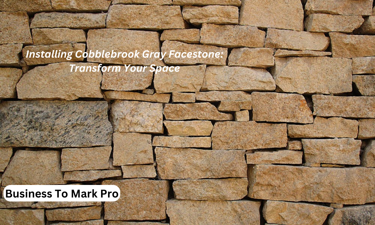 installing cobblebrook gray facestone